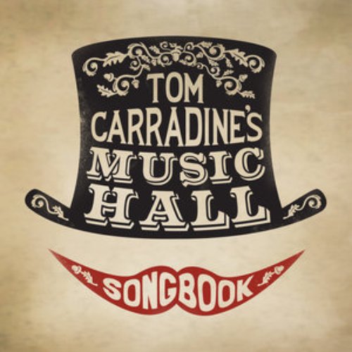 Tom Carradine's Music Hall Songbook