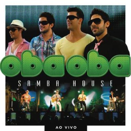 Oba Oba Samba House - AoVivo 2012