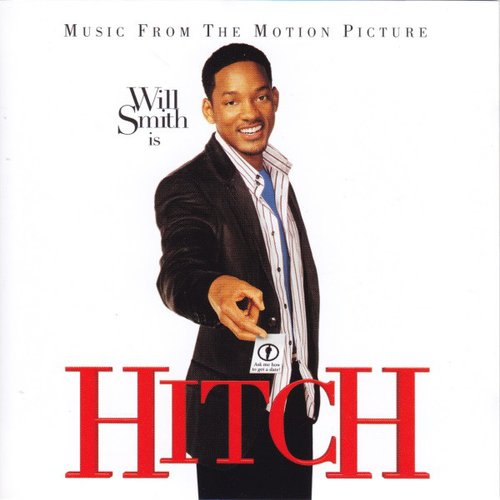 Hitch - Music From The Motion Picture