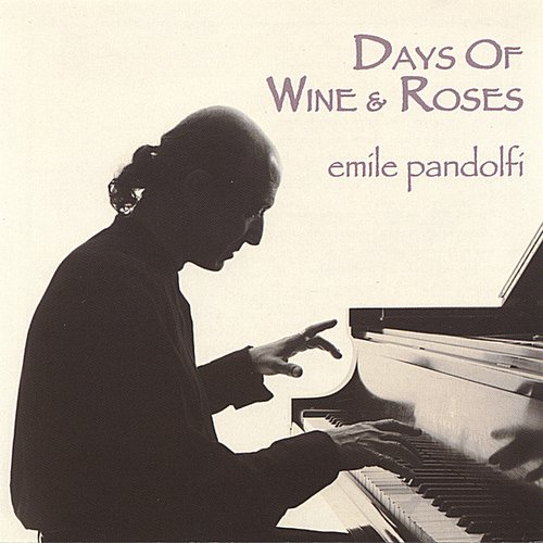 Days Of Wine And Roses