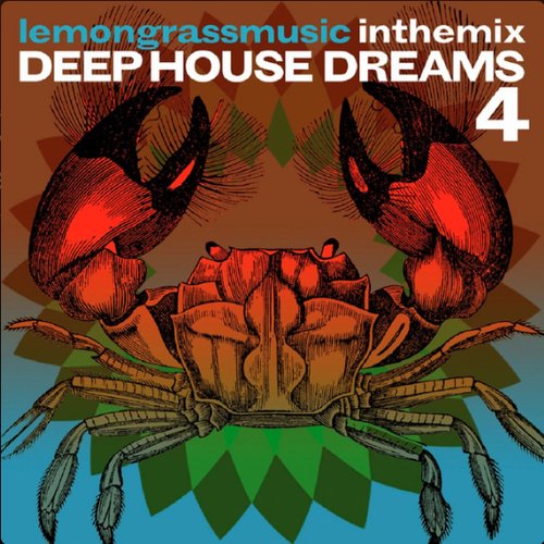 Lemongrassmusic In The Mix: Deep House Dreams 4