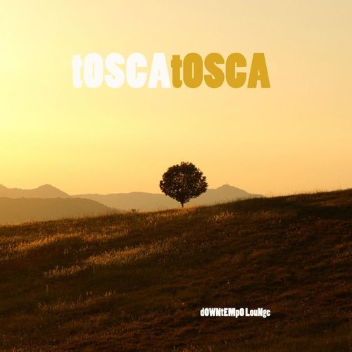 Tosca Tosca - Downtempo Lounge