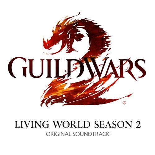 Guild Wars 2: Living World Season 2 (Original Soundtrack)