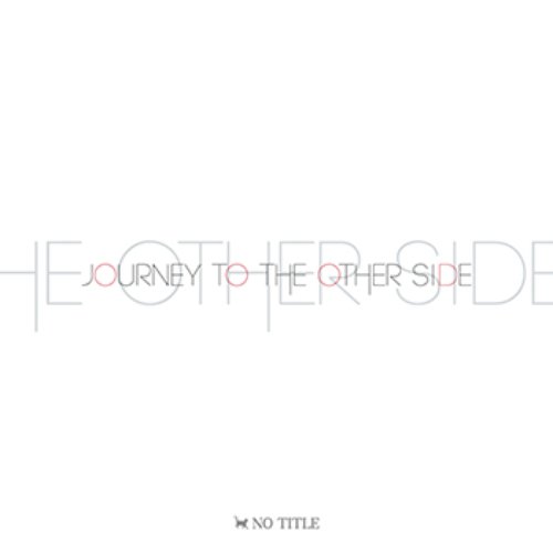 Journey to the other side