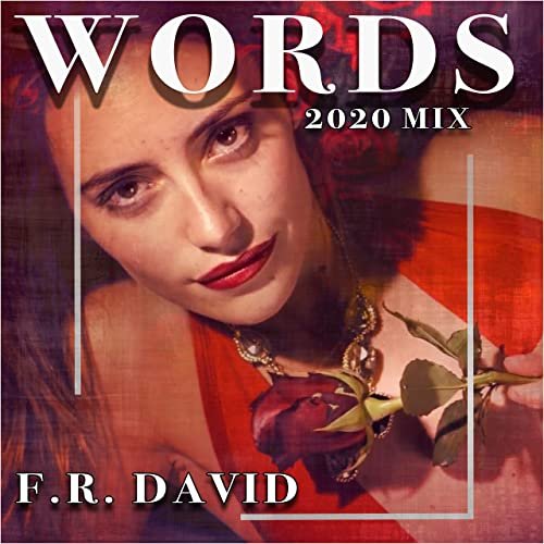 Words (Remix 2020)