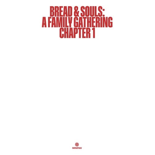 Bread & Souls: A Family Gathering Chapter 1