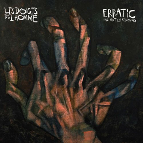 Erratic, The Art Of Roaming