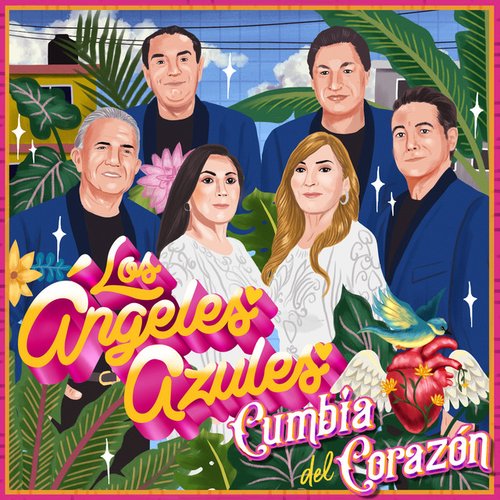 Cumbia Del Corazón — Los Ángeles Azules | Last.fm