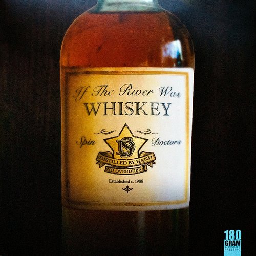 If The River Was Whiskey