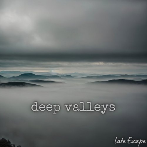 Deep Valleys