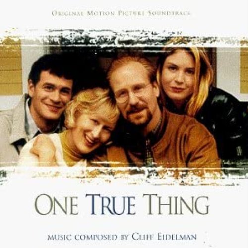One True Thing (Original Motion Picture Soundtrack)