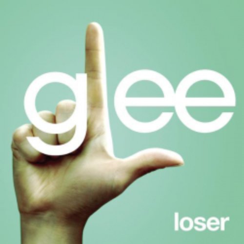 Loser (Glee Cast Version)