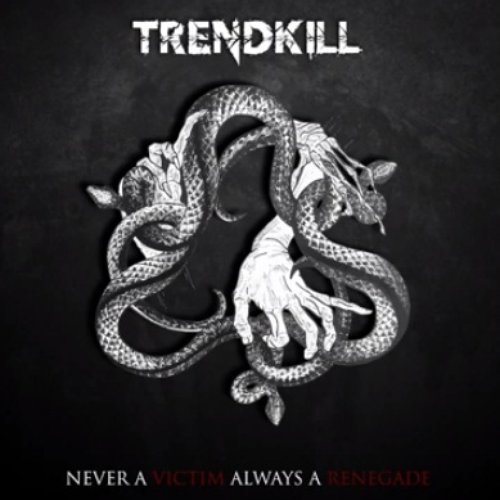 Never a Victim Always a Renegade