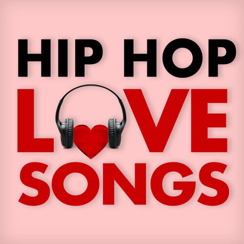 Hip-Hop Love Songs