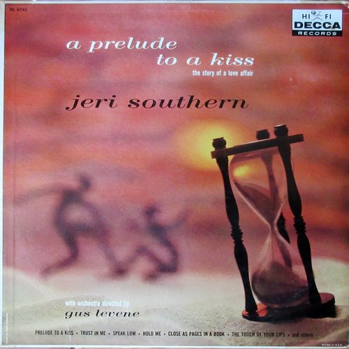 A Prelude To A Kiss