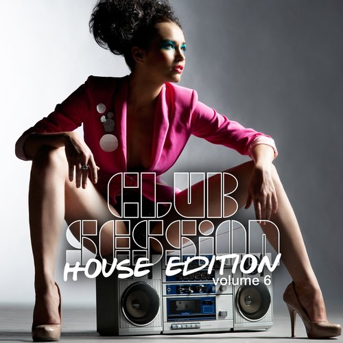 Club Session House Edition, Vol. 6