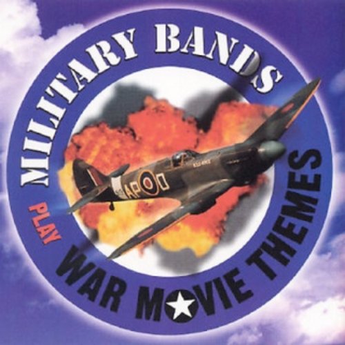 Military Bands Play War Movie Themes