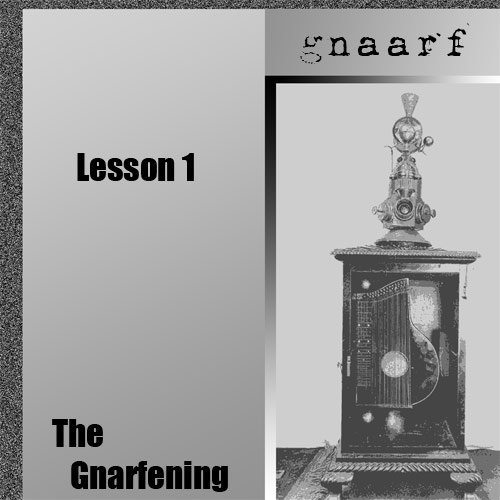 The Gnarfening
