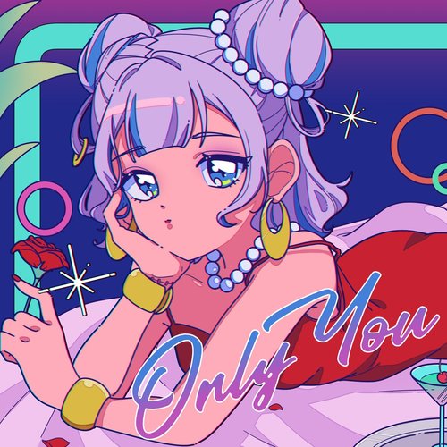 Only You