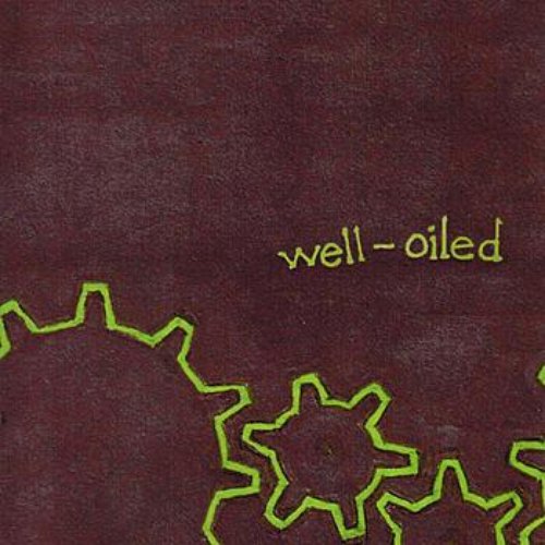 Well-Oiled