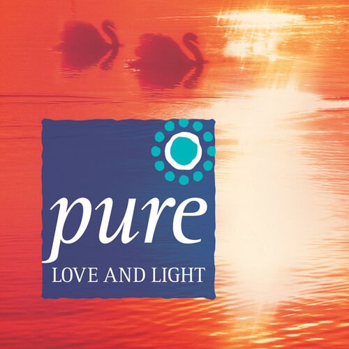 Pure Love and Light
