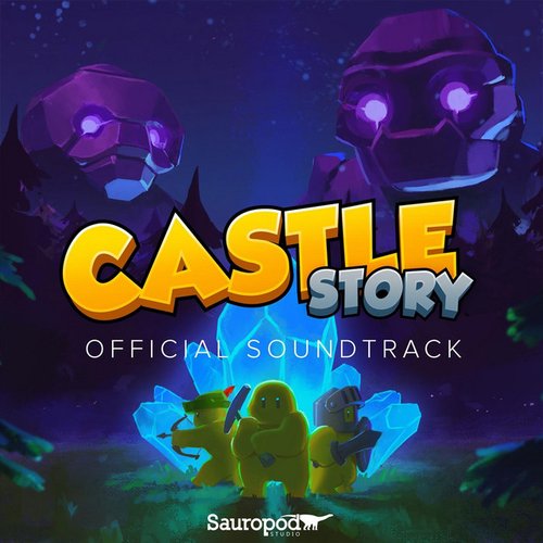 Castle Story Official Soundtrack