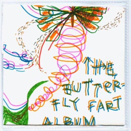 The Butterfly Fart Album