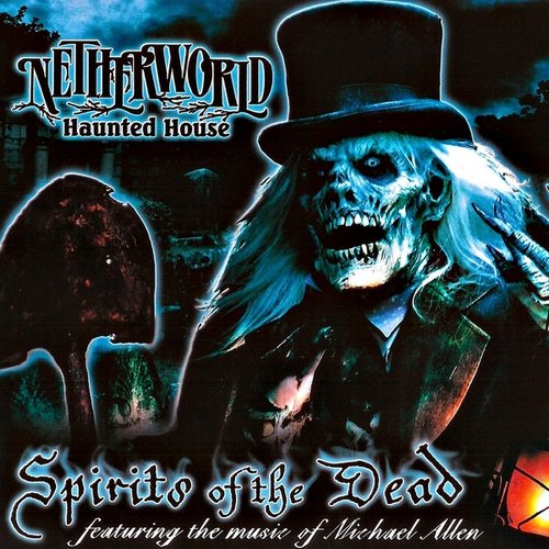 Netherworld Haunted House: Spirits of the Dead