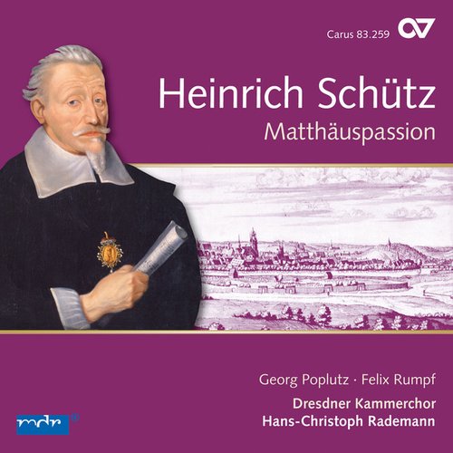 Schütz: Matthäuspassion & Other Vocal Works (St. Matthew Passion)