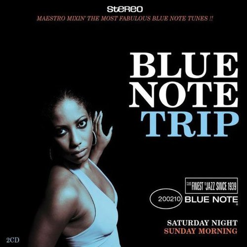 Blue Note Trip - Saturday Night / Sunday Morning