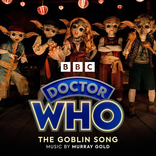 Doctor Who - The Goblin Song (Original Television Soundtrack)