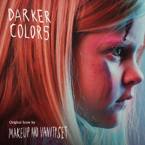 Darker Colors (Original Motion Picture Soundtrack)