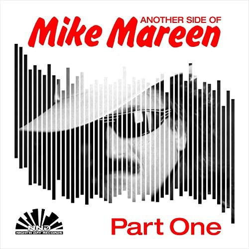 Another Side of Mike Mareen, Pt. 1