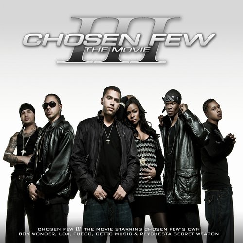 Chosen Few III: The Movie