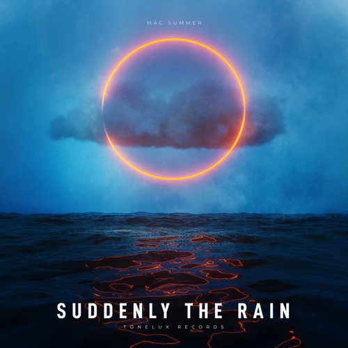 Suddenly The Rain