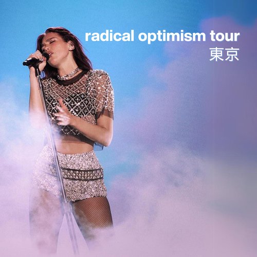 Radical Optimism Tour - 東京