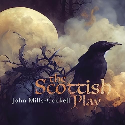 The Scottish Play
