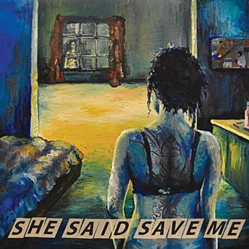 She said save me