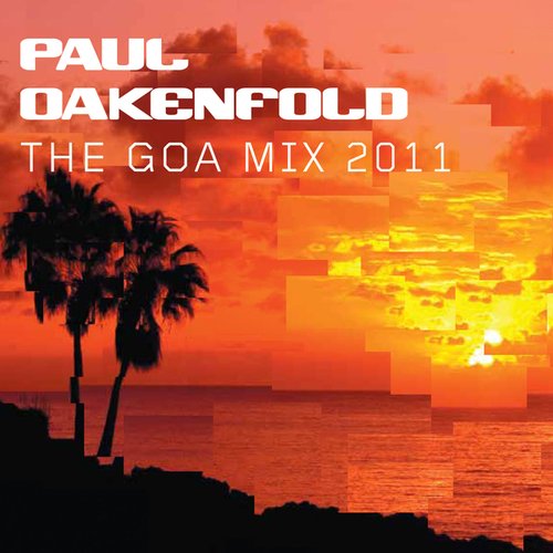 Paul Oakenfold The Goa Mix 2011
