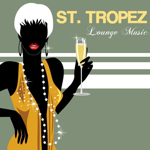 St.Tropez Lounge Music (Chill Out Music at Club Saint Germain) — Saint  Tropez Radio Lounge Chillout Music Club | Last.fm