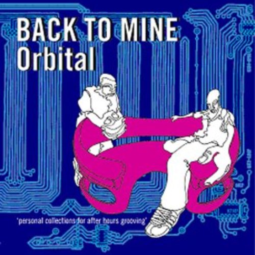 Back to Mine: Orbital