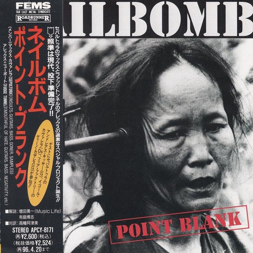 Point Blank [Japan, Apollon Inc., APCY-8171] — Nailbomb | Last.fm