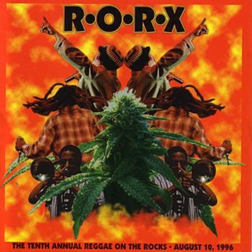 R.O.R.X. - The Tenth Annual Reggae On The Rocks