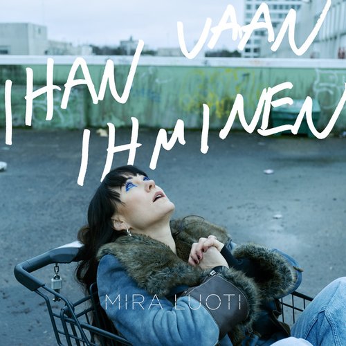 Ihan vaan ihminen - Single