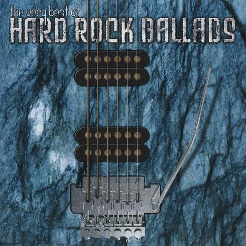 The Very Best of Hard Rock Ballads