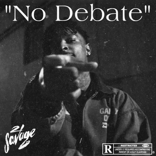 21 Savage Releases Two New Tracks, 'No Debate' and 'Big Smoke