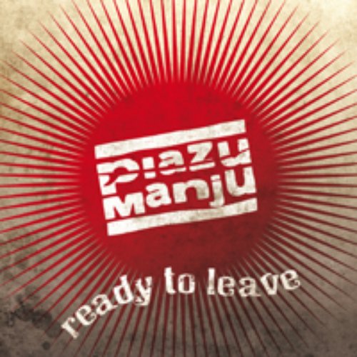 Ready To Leave
