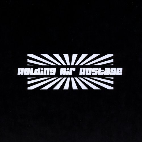 Holding Air Hostage - EP