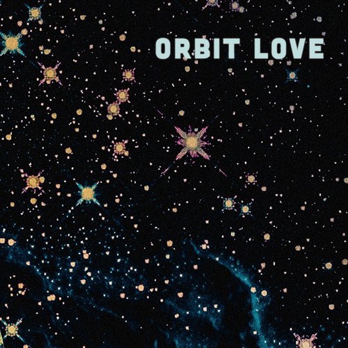 Orbit Love