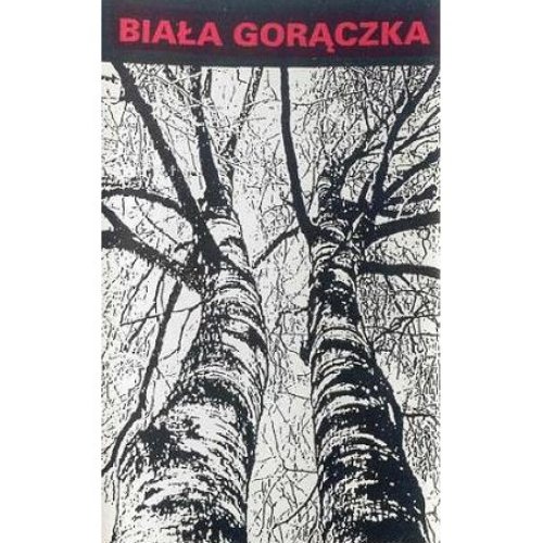 biała gorączka